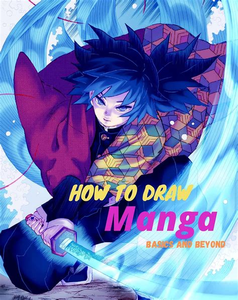 How To Draw Manga Basics And Beyond Anime Drawing Characters Step By Step Guide Manga