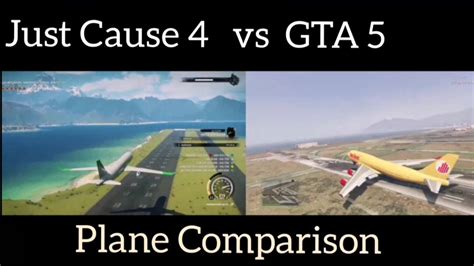 Gta 5 Vs Just Cause 4 Plane Comparison Youtube