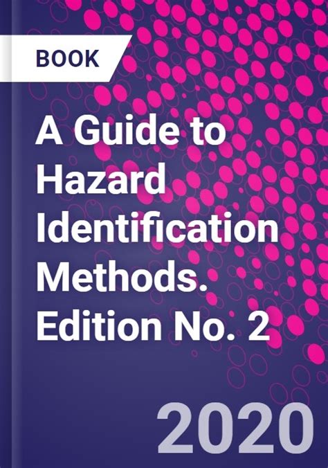 A Guide To Hazard Identification Methods Edition No
