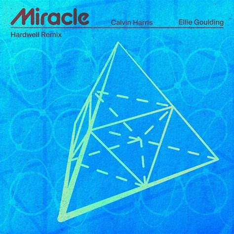 Calvin Harris Ellie Goulding Miracle Hardwell Remix Lyrics Genius Lyrics
