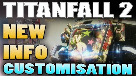 Titanfall 2 Customization New Pilot And Titan Customisation Youtube
