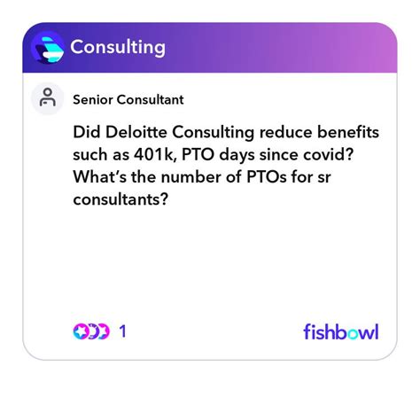 Did Deloitte Consulting Reduce Benefits Such As 401k Pto Days Since