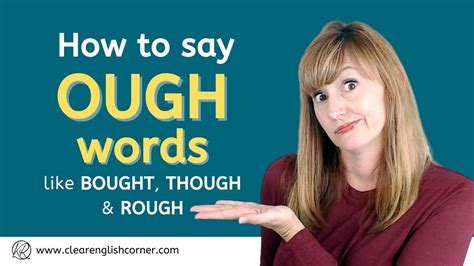 How To Pronounce Ough Words In English