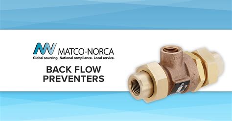 Valves Back Flow Preventer Back Flow Preventers Matco Norca