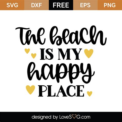Visual Arts The Beach Is My Happy Place Svg Beach Svg Vacation Svg