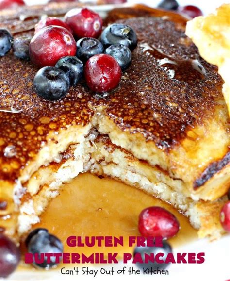Gluten Free Buttermilk Pancakes Cant Stay Out Of The Kitchen