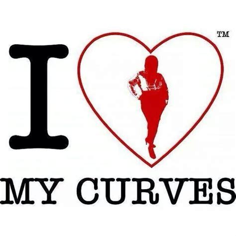 Love My Curves Quotes Quotesgram