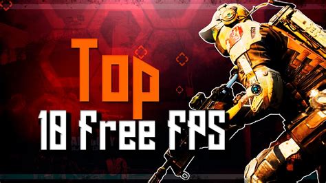 Top 10 Best Free Pc Fps Games 2018 2019 1080p 60 Fps Youtube