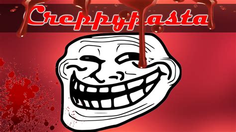 Creepypasta El Origen De Trollface Youtube