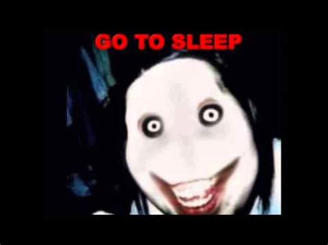 Leyenda Urbana Jeff The Killer Go To Sleep Youtube