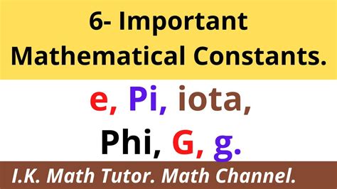 Mathematical Constants 6 Important Mathematical Constants E Pi