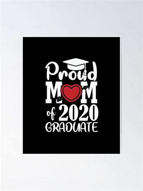 Proud Mom Of 2020 Graduate Poster By Nantika Redbubble