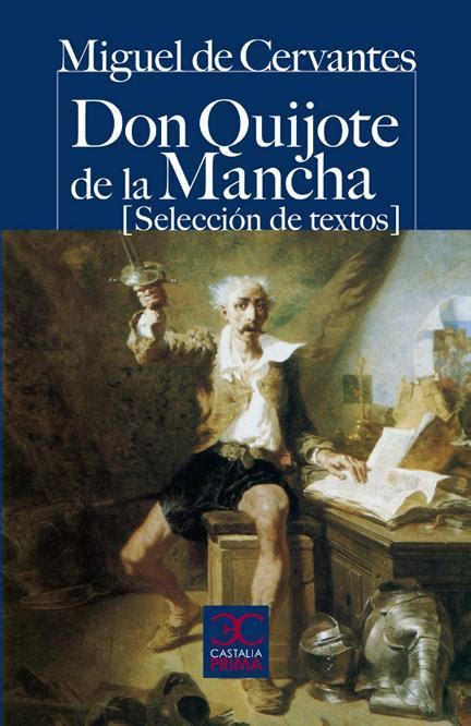 El quijote fue desde su concepción un libro ilustrado. DON QUIJOTE DE LA MANCHA (SELECCIÓN DE TEXTOS) - CERVANTES ...