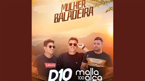 Mulher Baladeira feat Malla Alça YouTube
