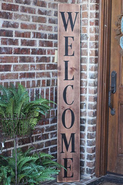 This Sign Can Be Made In 4 Foot Or 5 Foot Wooden Signs Diy Welcome