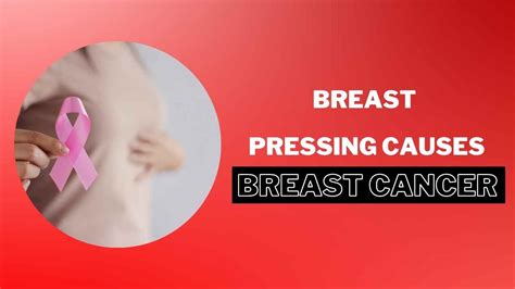 Breast Pressing Causes Breast Cancer Sahyadri Hospital