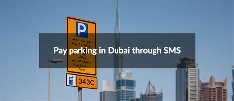 How To Pay Parking In Dubai Through Sms Uaedriving