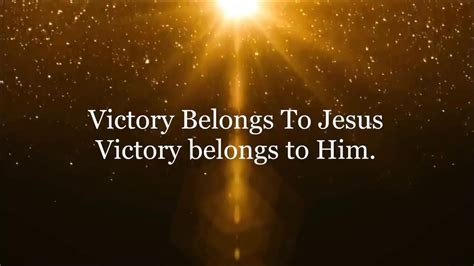 Victory Belongs To Jesus Todd Dulaney Lyrics Youtube