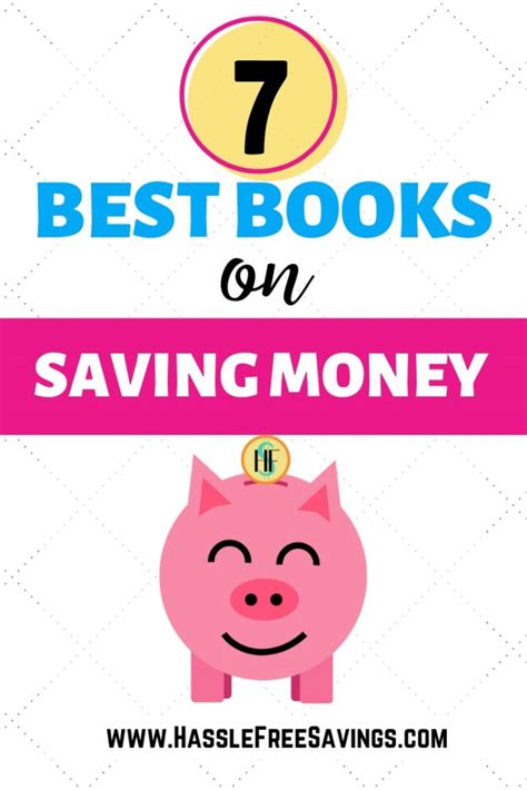 22 practical ways to save money 1. 7 Best Books on Budgeting and Saving Money - Hassle Free Savings