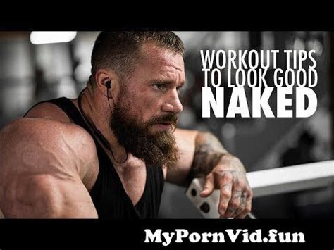Seth Feroce Workout Tips To Look Good Naked From Naked Exercise Watch Video MyPornVid Fun