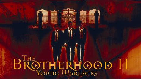 Watch The Brotherhood 2 Young Warlocks 2001 Full Movie Online Plex