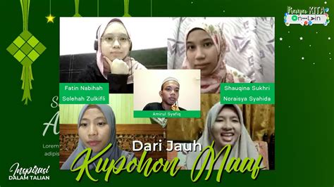 Dm am jangan sedih pagi ini tak dapat kita bersama. #RayaKitaOnLain Podcast: Dari Jauh Ku Pohon Maaf - YouTube