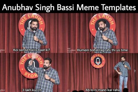 Anubhav Singh Bassi Meme Templates
