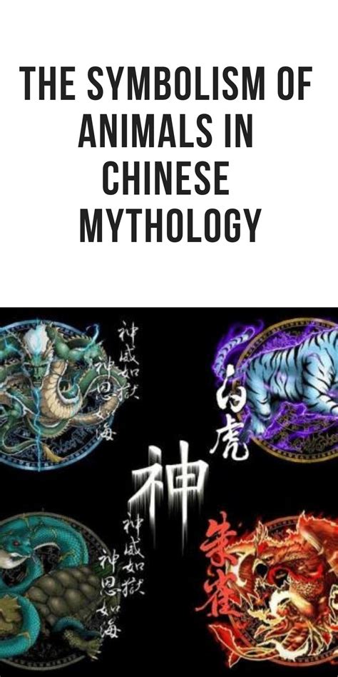 Animals In Chinese Mythology Symbols And Meanings