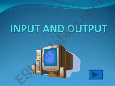 Esl English Powerpoints Input And Output Devices