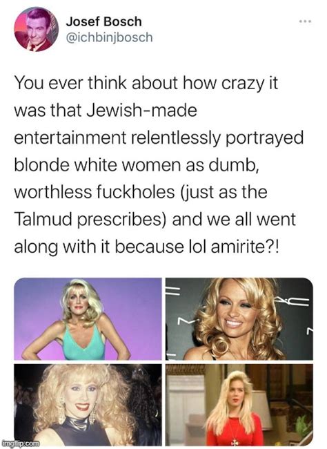 The Dumb Blonde Stereotype Is One Of The Most Harmful And Vile Racist Stereotypes Engineered To