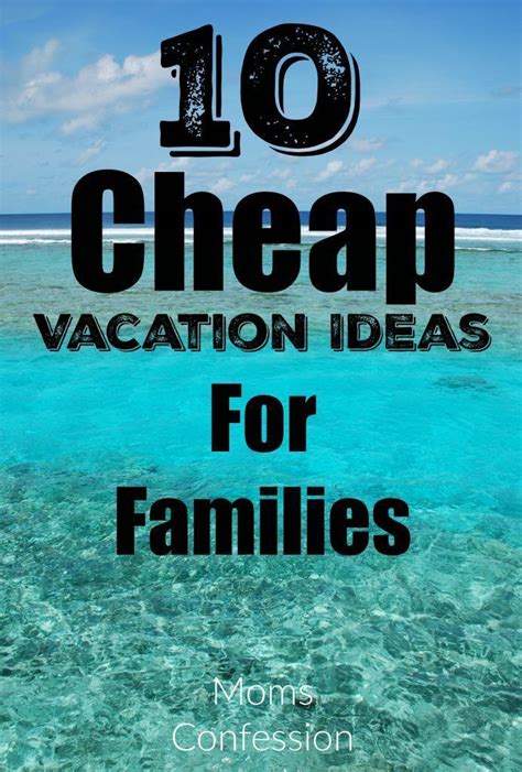 Check Out These 10 Cheap Vacation Ideas For Families To Stay In Budget