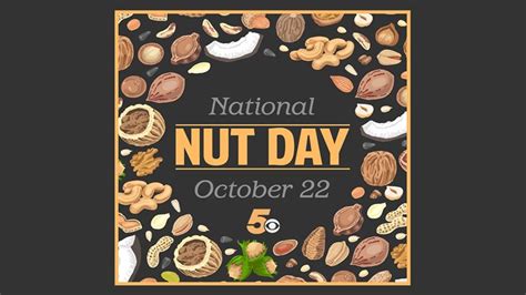 Feeling Nutty It S National Nut Day 5newsonline Com