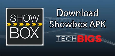 Download Showbox Apk 2021 V535 Latest Version Free Techbigs