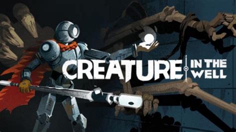 Creature In The Well Review Rapid Reviews Uk