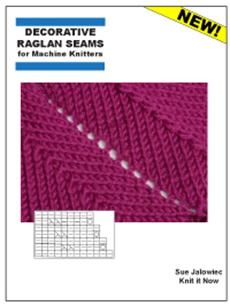 This is the best place to learn and the tutorials are wonderful. Decorative Raglan Seams For Machine Knitters | $14.99 ...