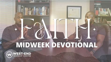 Midweek Devotional Faith Youtube