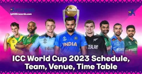 Cwc23 Schedule Icc World Cup 2023 Schedule Team Venue