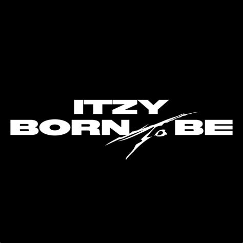 ‎born To Be Album By Itzy Apple Music