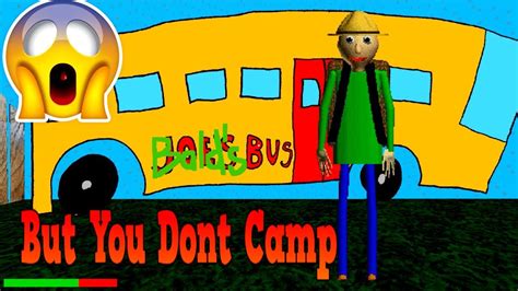 Baldis Basics Field Trip But You Dont Camp Youtube