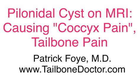 Mri Pilonidal Cyst Causing Coccyx Pain Tailbone Pain Youtube