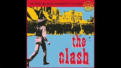 The Clash Super Black Market Clash 1993 Gates Of The West Youtube