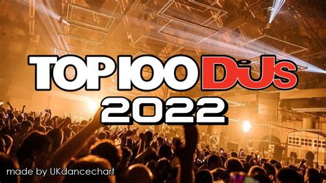 Dj Mag 2022 Top 100 Djs Youtube