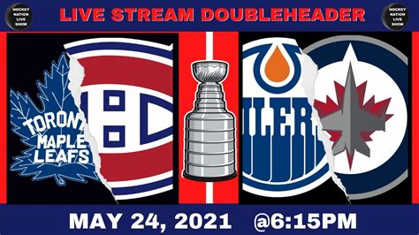 Nhl Playoffs 2021 Live Stream Leafs Habs And Oilers Jets Youtube