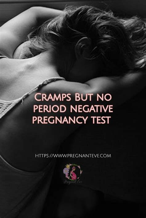 It Is Not Necessary That Cramps But No Period Mean Pregnancy There Are