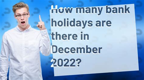 How Many Bank Holidays Are There In December 2022 Youtube