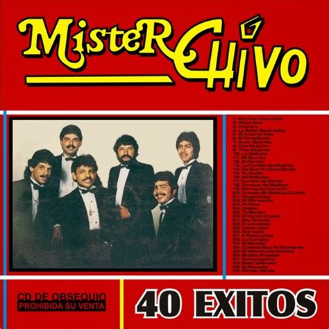 El Recuerdo De La Musica Grupera Mister Chivo Exitos