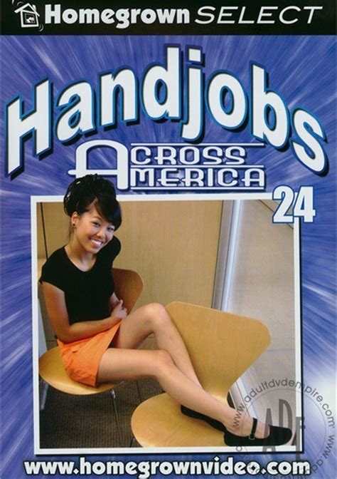 Handjobs Across America 24 Homegrown Video Unlimited Streaming At