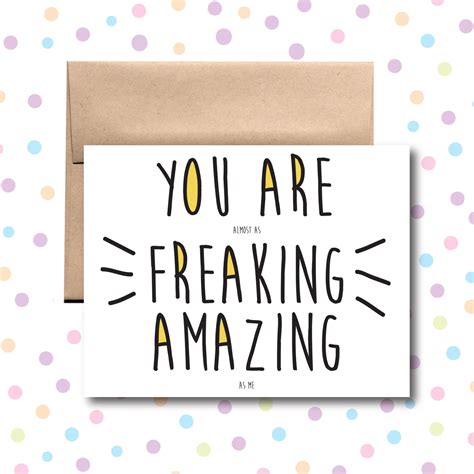 Gc034 You Are Almost As Freaking Amazing As Me Card Little Dog Paper Co