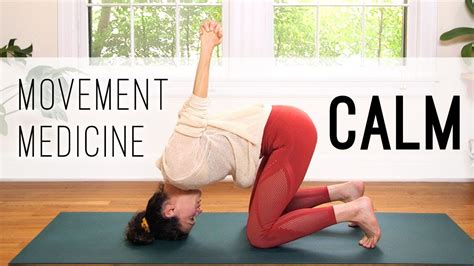 Movement Medicine Calming Practice Yoga With Adriene Youtube