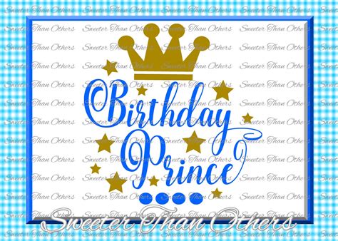 Birthday Prince Svg One Birthday Cut File Boy Dxf Silhouette